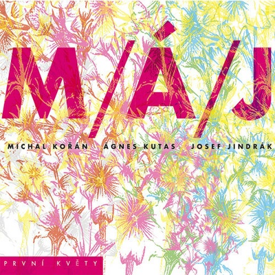 M/Á/J - První květy Digipack CD