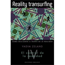 Reality transurfing IV : el control de la realidad