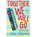 Together We Will Go - Michael J. Straczynski