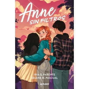 ANNE SIN FILTROS | PARENTE, IRIA, PASCUAL, SELENE (ISBN: 9788427224674)
