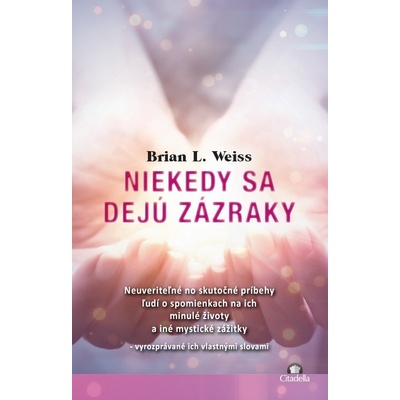 Niekedy sa dejú zázraky