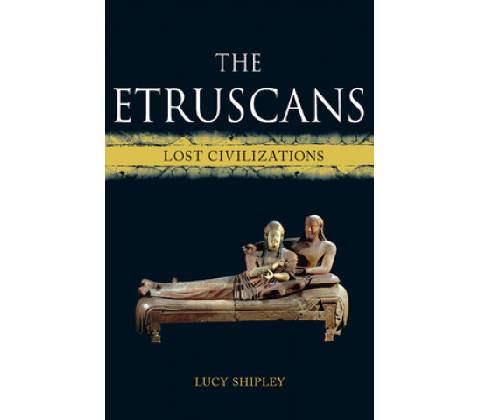 Etruscans Shipley Lucy