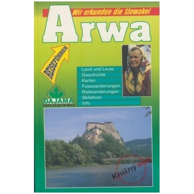 Arwa - Wir Erkunden die Slowakei
