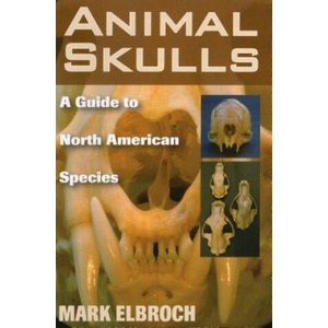 Animal Skulls (ISBN: 9780811733090)