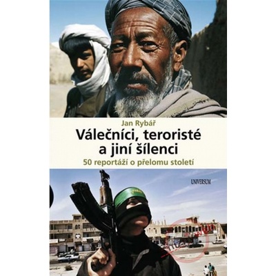 Válečníci, teroristé a jiní šílenci - Rybář Jan