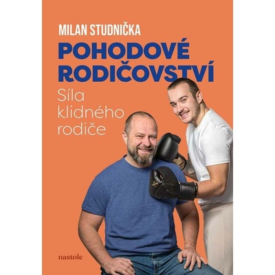 Pohodové rodičovství: síla klidného rodiče