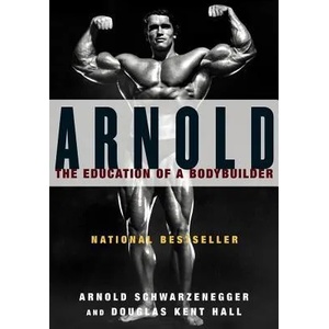 Arnold: the Eduction of a Bodybuilder | Arnold Schwarzenegger (2001)
