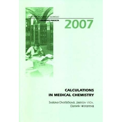 Calculations in Medical Chemistry - Svatava Dvořáčková