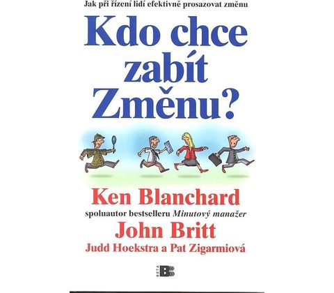 Kdo chce zabít Změnu?