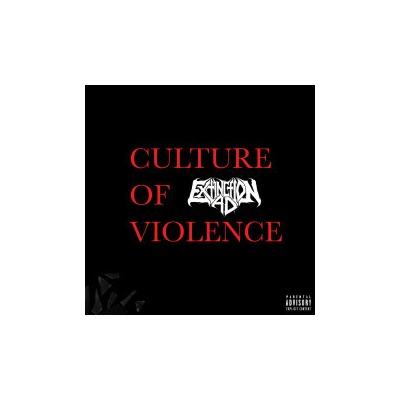 EXTINCTION A.D. - CULTURE OF VIOLENCE LP