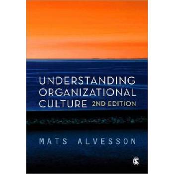 Understanding Organizational Culture | Mats Alvesson
