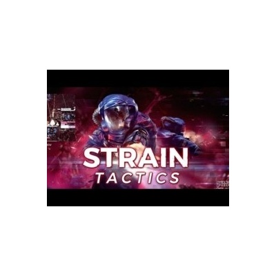 Strain Tactics