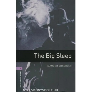 Oxford Bookworms Library: Level 4: : The Big Sleep | Raymond Chandler (2008)