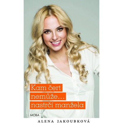 Kam čert nemůže…nastrčí manžela