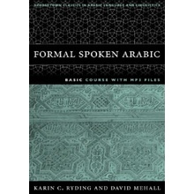 Formal Spoken Arabic Basic Course with MP3 Files: Second Edition [With MP3] Ryding Karin C.Paperback