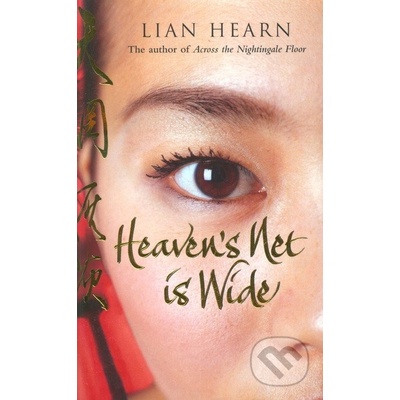 Heaven\'s Net is Wide - Lian Hearn