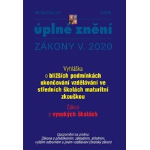 Aktualizace V/4 2020 Zákon o vysokých školách - Vyhláška o bližších podmínkách - neuveden