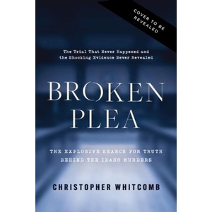 Broken Plea (ISBN: 9781400257140)