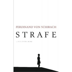 Strafe | Ferdinand von Schirach (ISBN: 9783630875385)