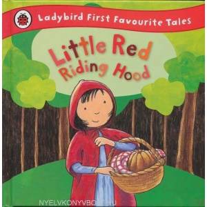 Little Red Riding Hood: Ladybird First Favourite Tales | Mandy Ross (2011)