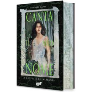 Canta il mio nome. La profezia di Atalanta | Teodora Manes (ISBN: 9791255335146)