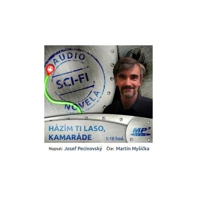 Házím ti laso, kamaráde - Pecinovský Josef