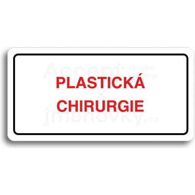 ACCEPT Piktogram PLASTICKÁ CHIRURGIE - bílá tabulka - barevný tisk