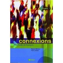 Connexions 1 učebnice - Mérieux R.,Loiseau Y.