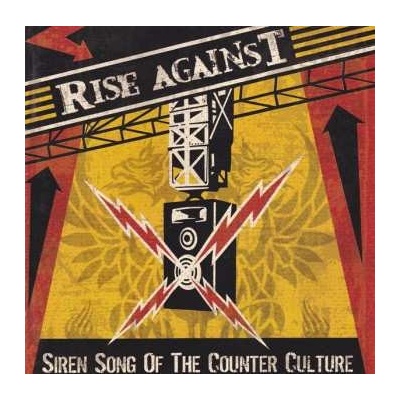 Siren Song of the Counter-Culture - Rise Against