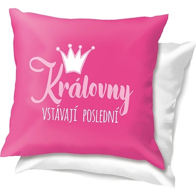 Nekupto Vtipný polštář Královny vstávají poslední 30x30 – Zboží Dáma