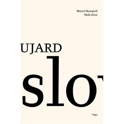 Holá slova - Marcel Beaujard