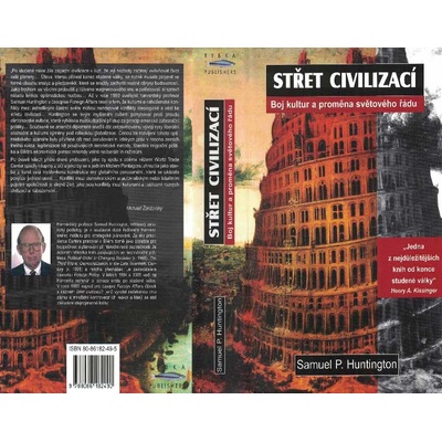 Střet civilizací -- Boj kultur a proměna světového řádu - Samuel P. Huntington