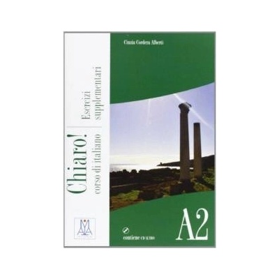 Chiaro! A2 Esercizi supplementari + CD