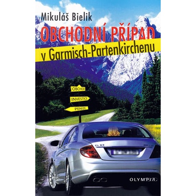 Obchodní případ v Garmisch-Partenkirchenu - Mikuláš Bielik