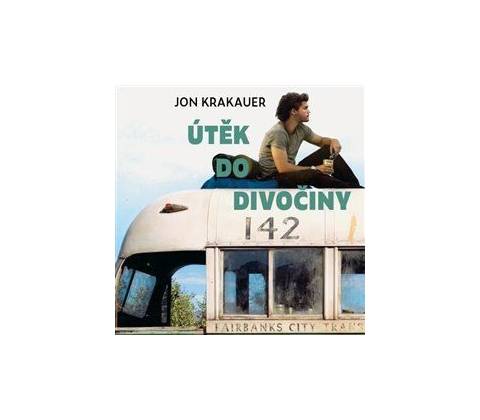 Útěk do divočiny - Krakauer