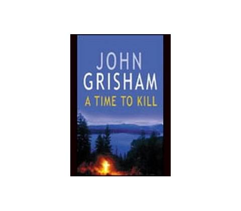 A Time to Kill - John Grisham