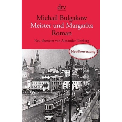 Meister und Margarita - Bulgakow, Michail