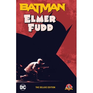 Batman/Elmer Fudd (ISBN: 9781799501022)