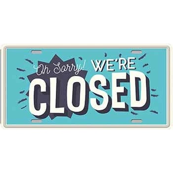 Ceduľa značka We Are Closed