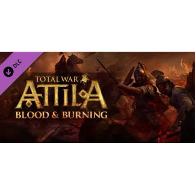 Игра Total War: Attila - Blood & Burning за PC Steam, Електронна доставка