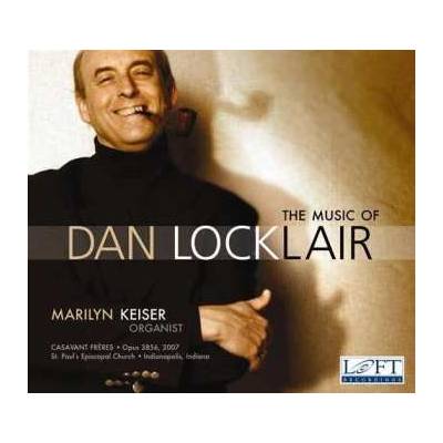 Dan Locklair - Orgelwerke CD