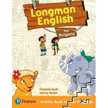 Longman English for Bulgaria. Activity Book for the 2rd grade