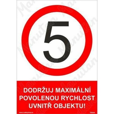 Dodržuj maximální povolenou rychlost uvnitř objektu, plast 210 x 297 x 2 mm A4