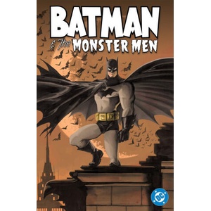 BATMAN & THE MONSTER MEN (ISBN: 9781799508618)