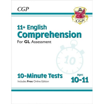 11+ GL 10-Minute Tests: English Comprehension - Ages 10-11 Book 1 (with Online Edition) - CGP Books – Hledejceny.cz