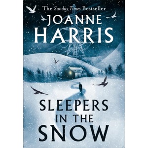 Sleepers in the Snow | Joanne Harris (ISBN: 9781399604796)