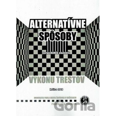 Alternatívne spôsoby výkonu trestov