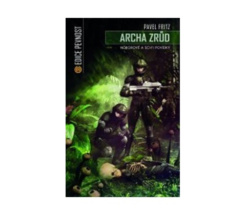 Archa zrůd