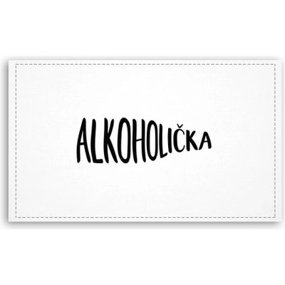 Fotoobraz 120x70 cm velký Alkoholička