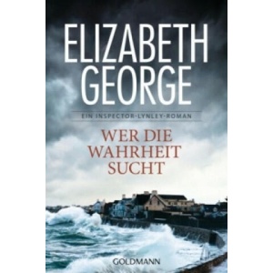 Wer die Wahrheit sucht | Elizabeth George, Mechtild Sandberg-Ciletti (ISBN: 9783442484416)
